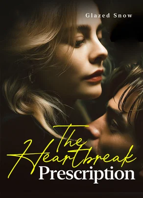 The Heartbreak Prescription