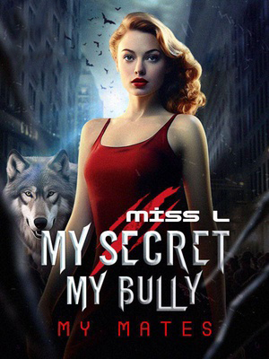 My Secret My Bully My Mates