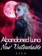 Abandoned Luna Now Untouchable