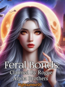 Feral Bonds Claimed By Rogue Alpha Brothers