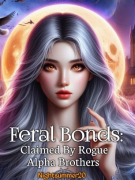 Feral Bonds Claimed By Rogue Alpha Brothers