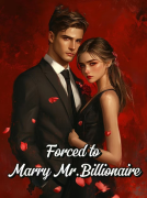 Forced to Marry Mr. Billionaire