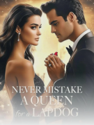 Never Mistake A Queen for a Lapdog