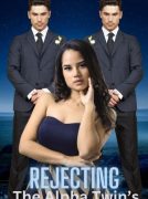 Rejecting The Alpha Twins (Regan)