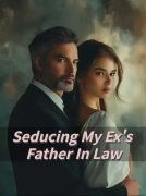 Seducing-My-Exs-Father-In-Law