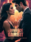 THE DIVORCE GAMBIT: From Dumped Wife to CEO's Forever
