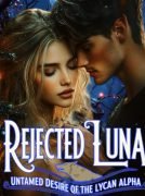 Rejected Luna: Untamed Desire Of The Lycan Alpha