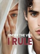Under the Veil I Rule